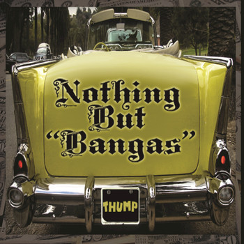 Various Artists - Nothing But "Bangas"
