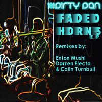 Dirty Dan - Faded Horns