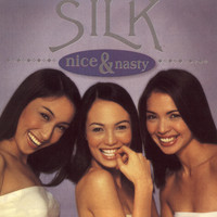 Silk - Nice And Nasty