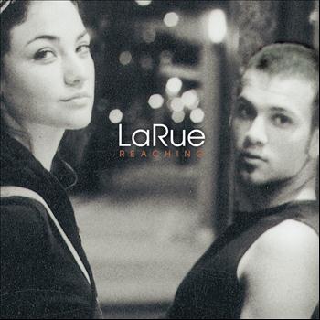 Larue - Reaching