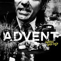 The Advent - Naked And Cold