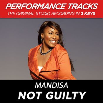 Mandisa - Not Guilty (Performance Tracks)