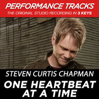 Steven Curtis Chapman - One Heartbeat At a Time (Performance Tracks) - EP