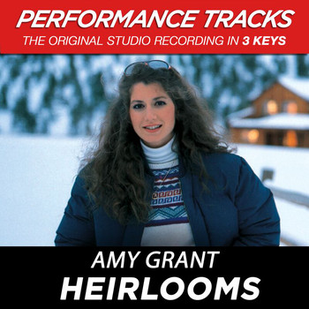 Amy Grant - Heirlooms (Performance Tracks) - EP