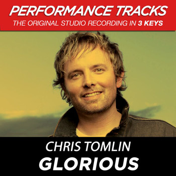 Chris Tomlin - Glorious (EP / Performance Tracks)