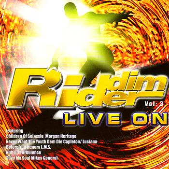 Various Artists - Riddim Ryders Live On : Volume 3