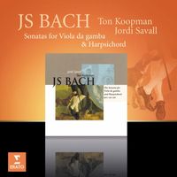 Jordi Savall/Ton Koopman - Bach: Viola da Gamba Sonatas, BWV 1027 - 1029