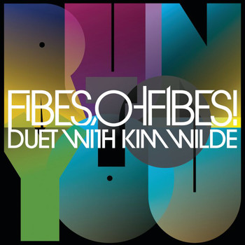 Fibes, Oh Fibes! - Run to You (Radio Edit)