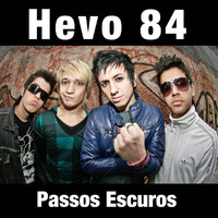 Hevo 84 - Passos Escuros (Radio Single)
