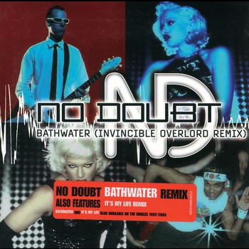 No Doubt - Bathwater (remix)