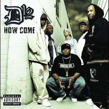 D12 - How Come
