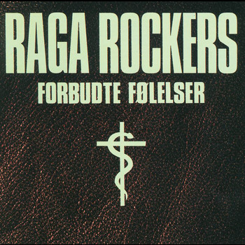 Raga Rockers - Forbudte følelser