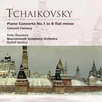 Peter Donohoe - Tchaikovsky: Piano Concerto No. 1 & Concert Fantasy