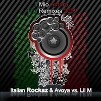 Italian Rockaz, Avoya, Lil M. - Il mio amore (2009)