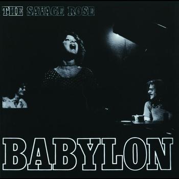 The Savage Rose - Babylon