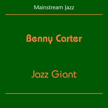Benny Carter - Mainstream Jazz