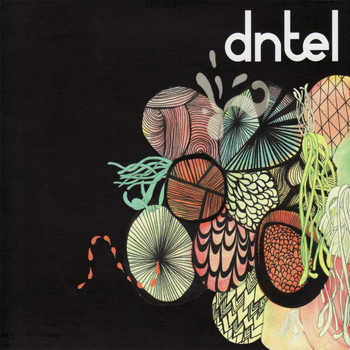 Dntel - Early Works for Me If It Works for You II