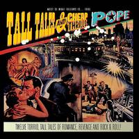 POPE - Tall Tales & Cheap Thrills