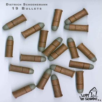 Dietrich Schoenemann - 19 Bullets