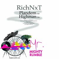 Rich NxT - Plandem/ Highman