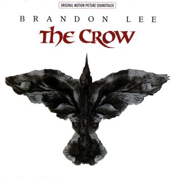 Various Artists - The Crow Original Motion Picture Soundtrack (Explicit)