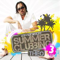 Theo - Nervous Nitelife - Summer Clubbing 3