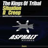 The Kings Of  Tribal - Situation / D_Creep