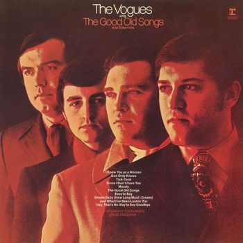 The Vogues - Sing The Good Old Songs And Other Hits