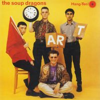 The Soup Dragons - Hang-Ten!