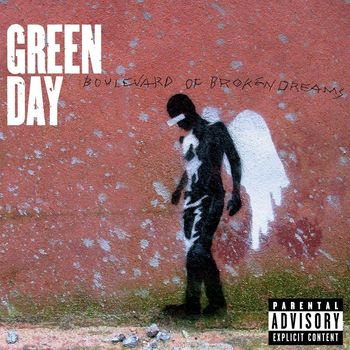 Green Day - Boulevard of Broken Dreams (Explicit)