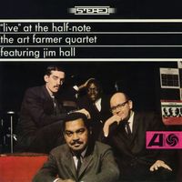 The Art Farmer Quartet featuring Jim Hall - "Live" At The Half-Note