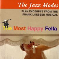 The Jazz Modes - The Most Happy Fella