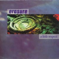 Erasure - A Little Respect / Like Zsa Zsa Zsa Gabor (45 Version)