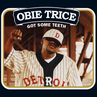 Obie Trice - Got Some Teeth