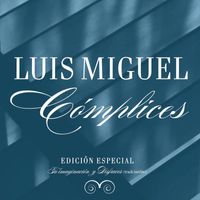 Luis Miguel - Cómplices EP