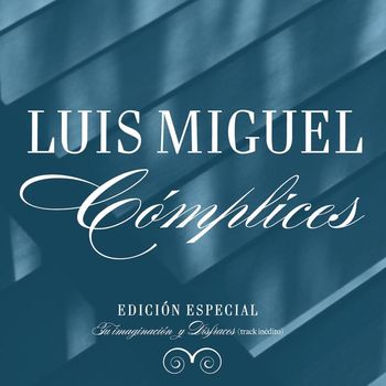 Luis Miguel - Cómplices EP