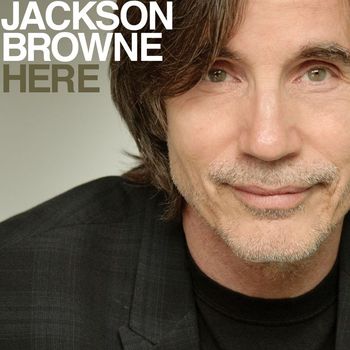 Jackson Browne - Here