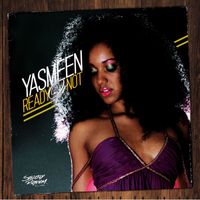 Yasmeen - Ready Or Not