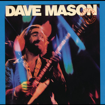 Dave Mason - Certified Live