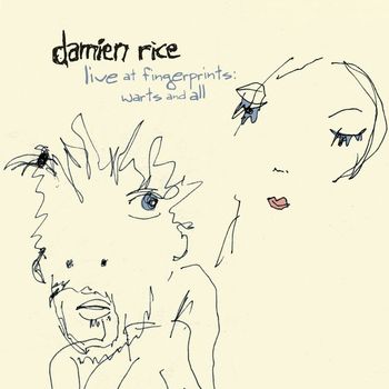 Damien Rice - Live at Fingerprints: Warts and All (Explicit)