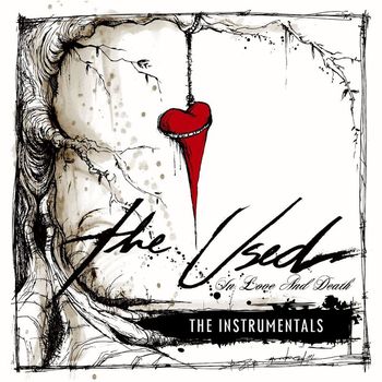 The Used - In Love and Death (Instrumental Version)