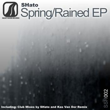 SHato - Spring / Rained EP