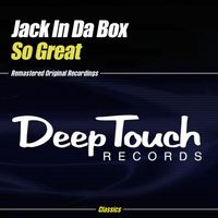 Jack In Da Box - So Great