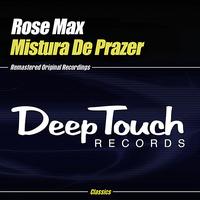 Rose Max - Mistura De Prazer