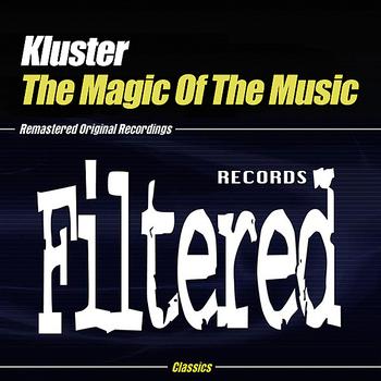Kluster - The Magic Of The Music