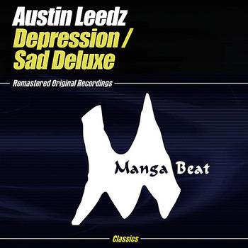Austin Leeds - Depression / Sad Deluxe