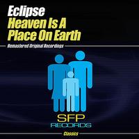 Eclipse - Heaven Is A Place On Earth