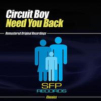 Circuit Boy - Need You Back