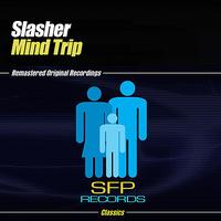 Slasher - Mind Trip