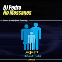 DJ Pedro - No Messages